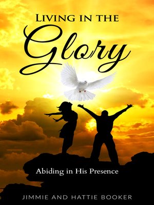 cover image of Living in the Glory
